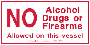 No Alcohol Drugs or Firearms 2.5" x 5" Vinyl Sticker