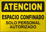 Caution: Confined Space Authorized Personnel Only Spanish Sign