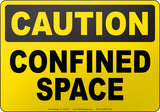 Caution: Confined Space English Sign