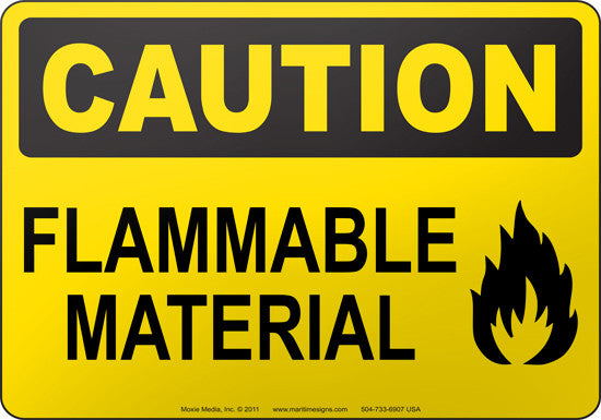 Caution: Flammable Material English Sign