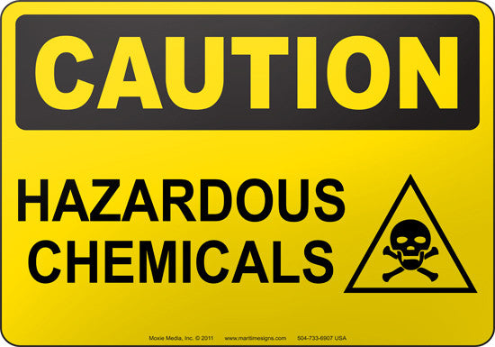 Caution: Hazardous Chemicals English Sign