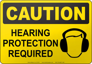 Caution: Hearing Protection Required