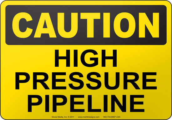Caution: High Pressure Pipeline English Sign