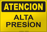 Caution: High Pressure Spanish Sign