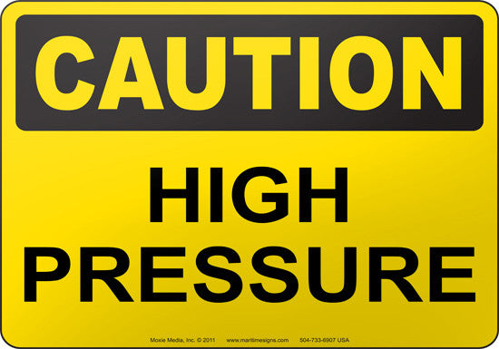 Caution: High Pressure English Sign
