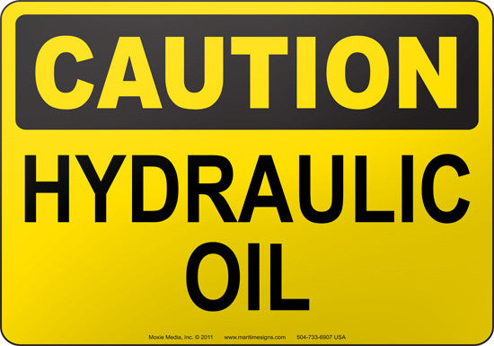 Caution: Hydraulic Oil English Sign