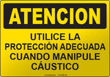 Caution: Wear Protective Safety Equipment When Handling Caustic Spanish Sign