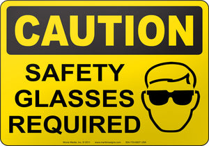 Caution: Safety Glasses Required