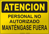 Caution: Unauthorized Personnel Keep Out Spanish Sign