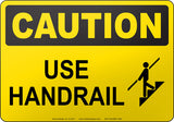 Caution: Use Handrail English Sign