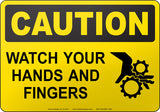 Caution: Watch Your Hands And Fingers English Sign