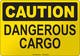 Caution: Dangerous Cargo English Sign
