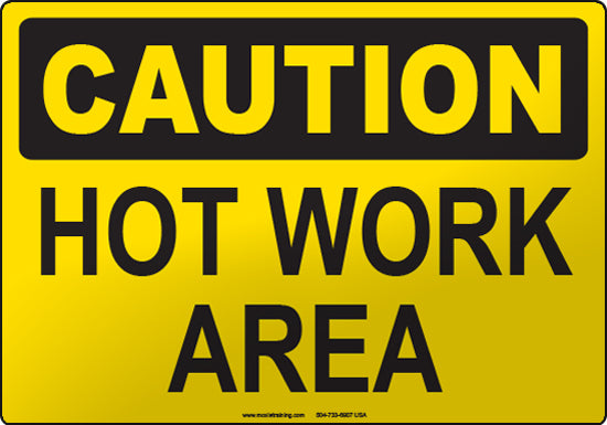 Caution: Hot Work Area – Moxie Training