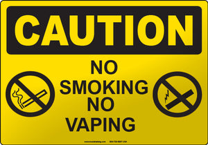 Caution: No Smoking No Vaping
