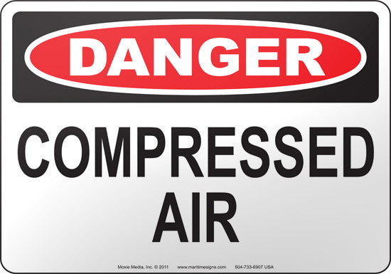 Danger: Compressed Air English Sign