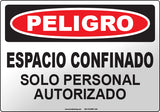 Danger: Confined Space Authorized Personnel Only Spanish Sign
