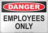 Danger: Employees Only English Sign