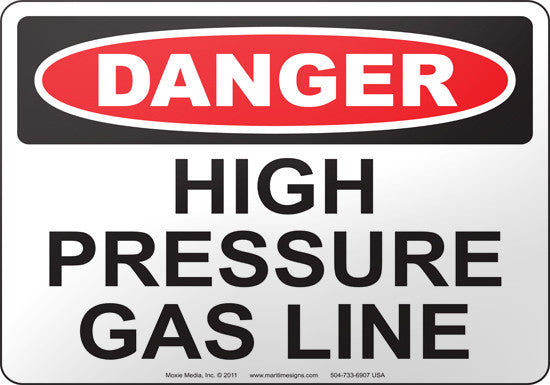 Danger: High Pressure Gas Line