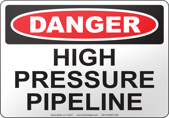 Danger: High Pressure Pipeline English Sign