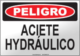 Danger: Hydraulic Oil Spanish Sign