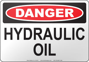 Danger: Hydraulic Oil