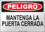 Danger: Keep Gate Closed Spanish Sign