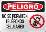 Danger: No Cellular Phones  Spanish Sign