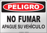 Danger: No Smoking Turn Off Engine Spanish Sign