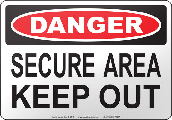 Danger: Secure Area Keep Out – Moxie Training