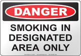 Danger: Smoking In Designated Area Only English Sign