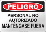 Danger: Unauthorized Personnel Keep Out Spanish Sign