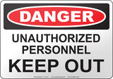Danger: Unauthorized Personnel Keep Out English Sign