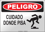 Danger: Watch Your Step Spanish Sign