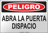 Danger: Open Door Slowly Spanish Sign
