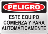 Danger: This Equipment Starts and Stops Automatically Spanish Sign
