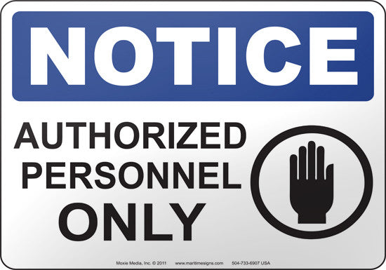 Notice: Authorized Personnel Only