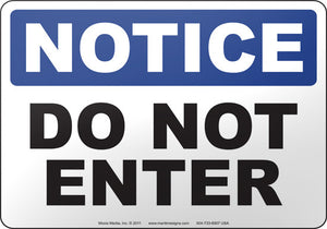 Notice: Do Not Enter