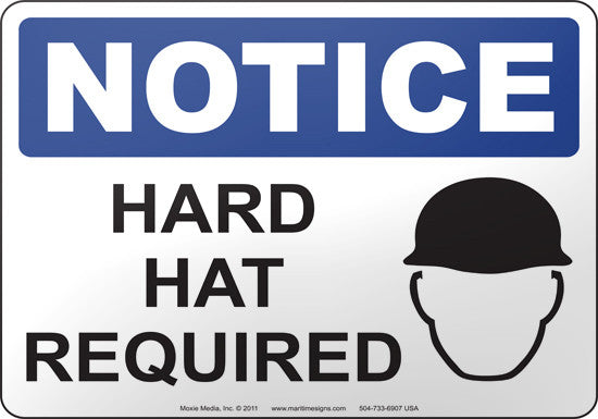 Notice: Hard Hat Required English Sign