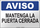 Notice: Keep Gate Closed Spanish Sign