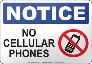 Notice: No Cellular Phones