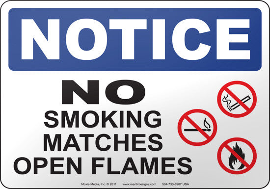 Notice: No Smoking Matches Open Flames English Sign