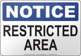 Notice: Restricted Area English Sign