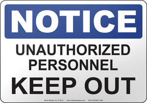 Notice: Unauthorized Personnel Keep Out