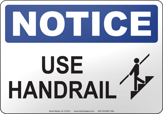 Notice: Use Handrail English Sign