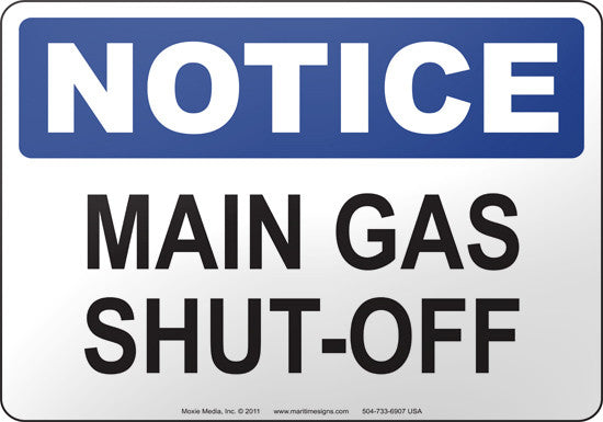 Notice: Main Gas Shut Off English Sign