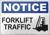 Notice: Forklift Traffic English Sign