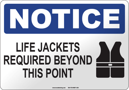 Notice: Life Jackets Required Beyond This Point – Moxie Training