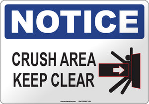 Notice: Crush Area Keep Clear