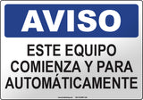 Notice: This Equipment Starts and Stops Automatically Spanish Sign