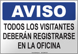 Notice: All Visitors Must Register At Office Spanish Sign